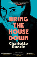Bring the House Down