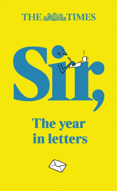 Times Sir, The Year in Letters (2024) 9780008704124 Tony Gallagher