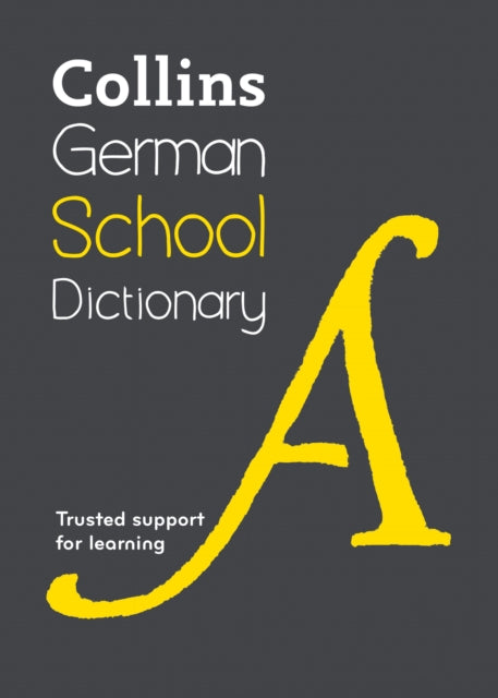 Book cover of: German School Dictionary. By: Collins Dictionaries