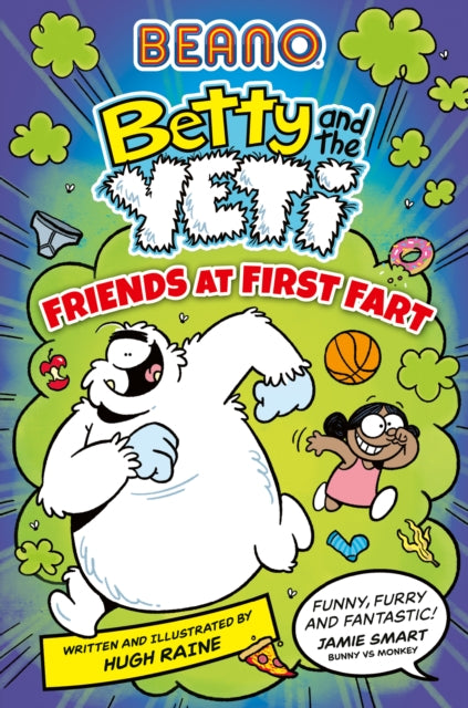 BEANO Betty and the Yeti: Friends at First Fart 9780008720926 Beano