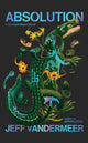 Absolution 9780008725976 Jeff VanderMeer