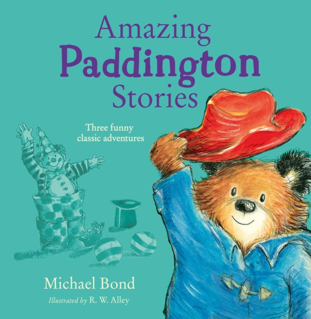 Book cover of: Amazing Paddington Stories