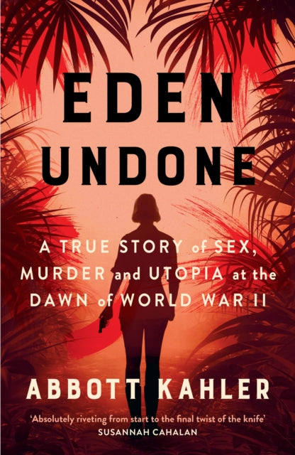 Book cover of: Eden Undone. By: Abbott Kahler