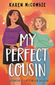 Book cover of: My Perfect Cousin