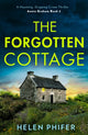 Book cover of: Forgotten Cottage. By: Helen Phifer