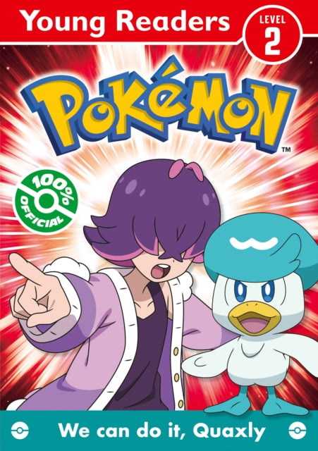 Pokemon Young Readers Level 2: We Can Do it, Quaxly!