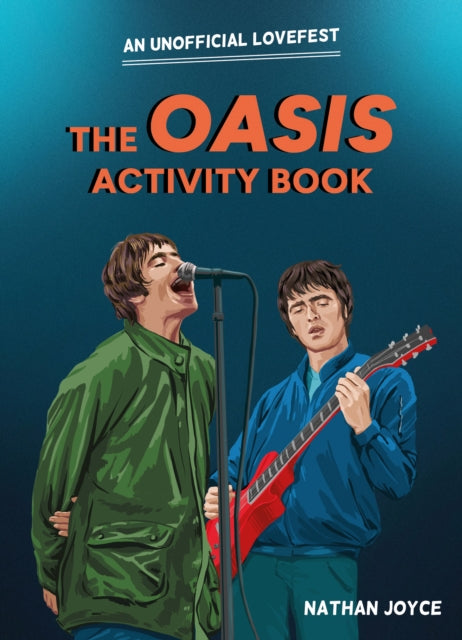 Book cover of: Oasis Activity Book. By: Nathan Joyce