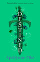 Book cover of: Destined