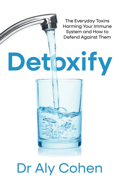 Book cover of: Detoxify. By: Aly Cohen