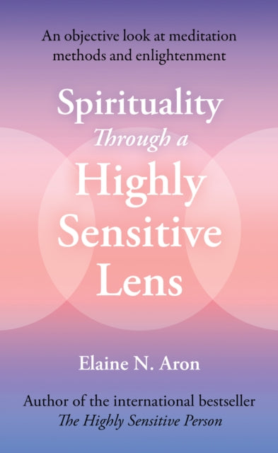 Spirituality Through a Highly Sensitive Lens
