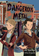 Book cover of: Dangerous Metal