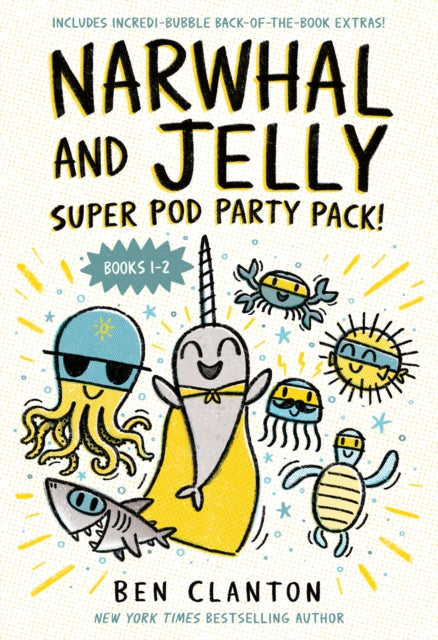 Narwhal and Jelly: Super Pod Party Pack! 9780008768751 Ben Clanton