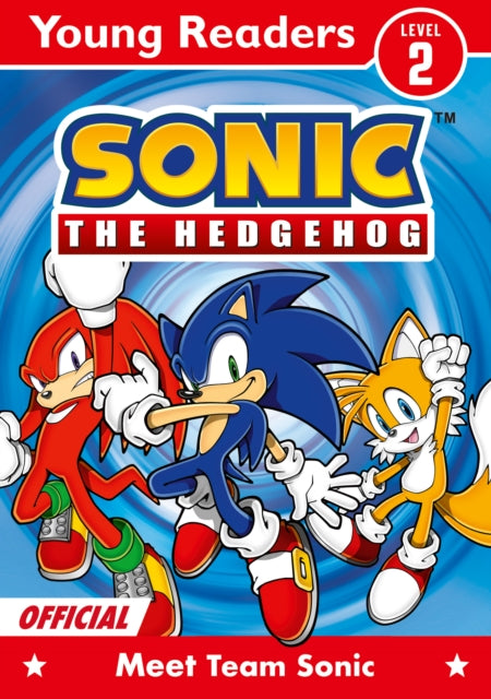Sonic the Hedgehog Young Readers Level 2: Meet Team Sonic
