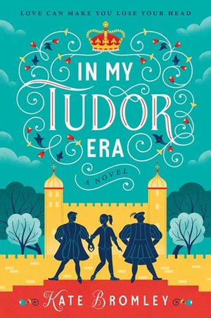 In My Tudor Era