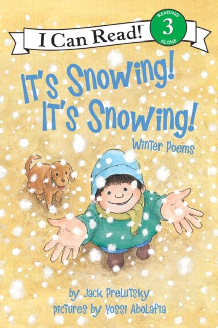 Book cover of: It's Snowing! It's Snowing!. By: Jack Prelutsky