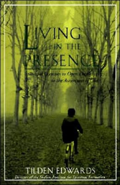 Book cover of: Living in the Presence. By: Tilden H. Edwards
