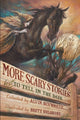 Book cover of: More Scary Stories to Tell in the Dark. By: Alvin Schwartz