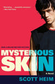 Book cover of: Mysterious Skin. By: Scott Heim
