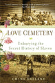 Book cover of: Love Cemetery. By: China Galland