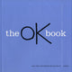 Book cover of: OK Book. By: Amy Krouse Rosenthal