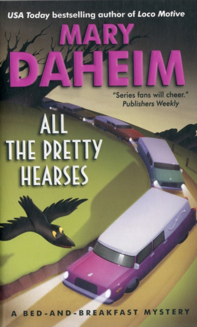 Book cover of: All the Pretty Hearses. By: Mary Daheim