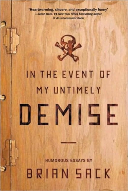 Book cover of: In the Event of my Untimely Demise. By: Brian Sack