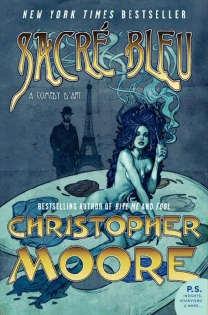 Book cover of: Sacre Bleu. By: Christopher Moore