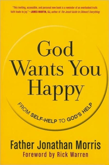 Book cover of: God Wants You Happy. By: Jonathan Morris