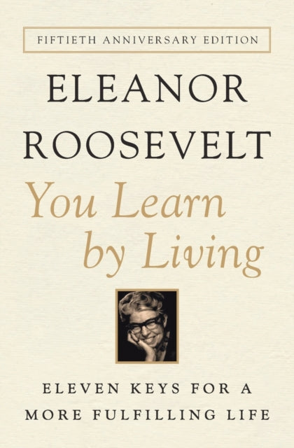 Book cover of: You Learn by Living