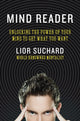 Book cover of: Mind Reader. By: Lior Suchard