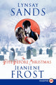 Book cover of: Bite Before Christmas Large Print. By: Lynsay Sands