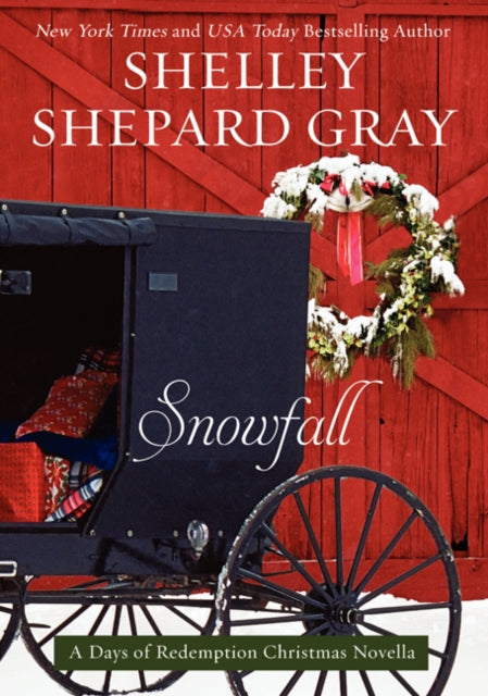 Book cover of: Snowfall. By: Shelley Shepard Gray