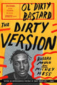 Book cover of: Dirty Version. By: Buddha Monk