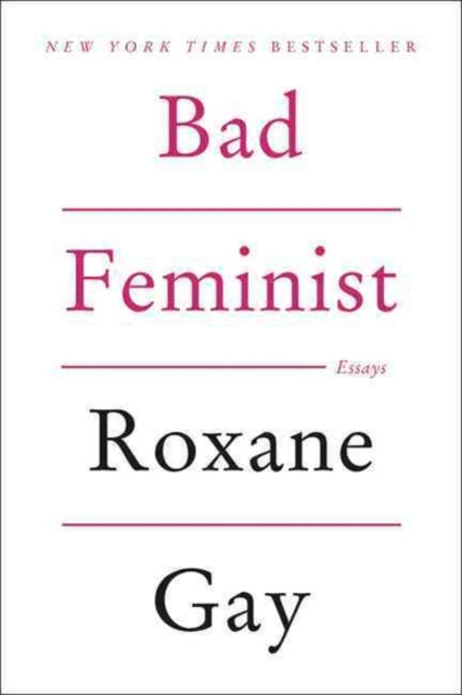 Book cover of: Bad Feminist