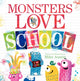 Book cover of: Monsters Love School