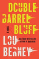 Book cover of: Double Barrel Bluff. By: Lou Berney