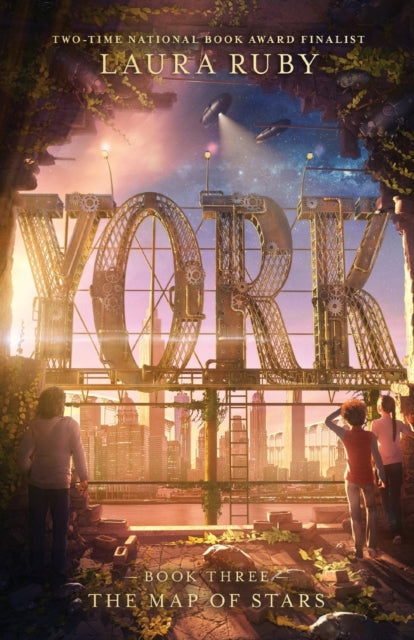 Book cover of: York: The Map of Stars. By: Laura Ruby