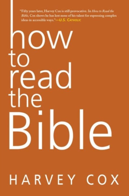 Book cover of: How To Read The Bible. By: Harvey Cox