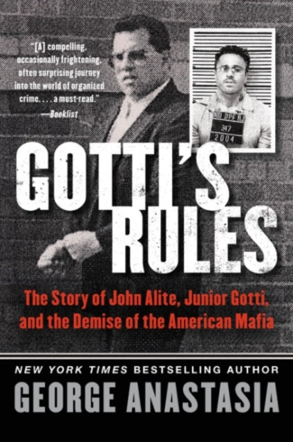 Book cover of: Gotti's Rules. By: George Anastasia