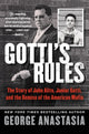 Book cover of: Gotti's Rules. By: George Anastasia