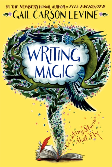 Book cover of: Writing Magic. By: Gail Carson Levine