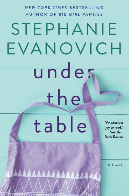 Book cover of: Under the Table. By: Stephanie Evanovich