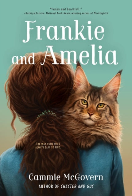 Book cover of: Frankie and Amelia. By: Cammie McGovern