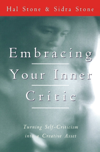 Book cover of: Embracing Your Inner Critic