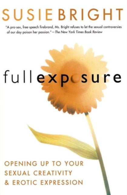 Book cover of: Full Exposure. By: Susie Bright