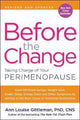 Book cover of: Before the Change. By: Ann Louise Gittleman
