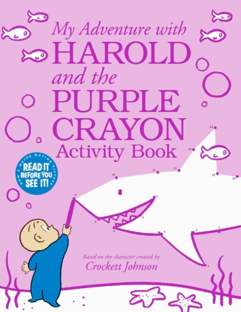 Book cover of: My Adventure with Harold and the Purple Crayon Activity Book. By: Crockett Johnson