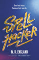 Book cover of: Spellhacker. By: M. K. England