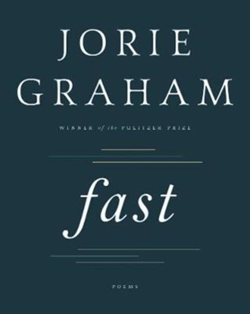 Book cover of: Fast. By: Jorie Graham