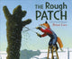 Book cover of: Rough Patch. By: Brian Lies